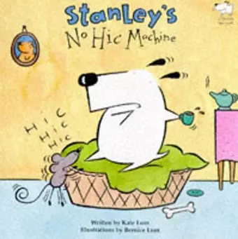 Stanley's No-Hic Machine! cover