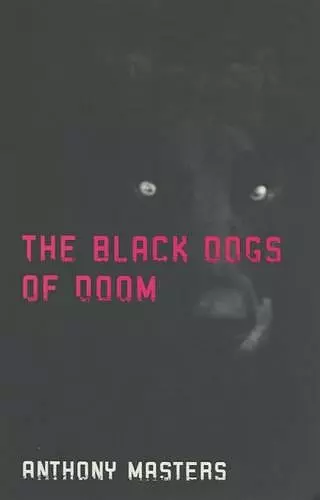 The Black Dogs of Doom cover