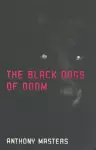 The Black Dogs of Doom cover