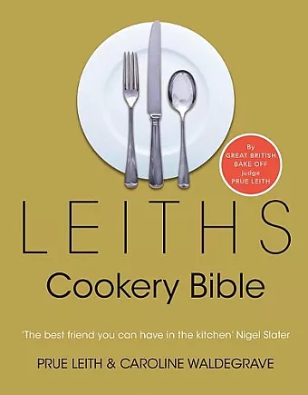 Leiths Cookery Bible: 3rd ed. cover