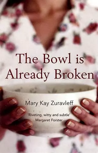 The Bowl is Already Broken cover
