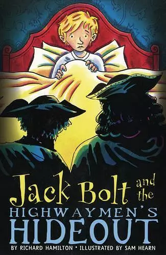 Jack Bolt and the Highwaymen's Hideout cover