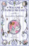 Madame Pamplemousse and Her Incredible Edibles cover