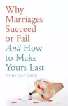 Why Marriages Succeed or Fail cover