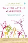 Waving at the Gardener cover