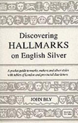 Discovering Hallmarks on English Silver cover