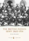 The British-Indian Army 1860-1914 cover