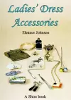 Ladies’ Dress Accessories cover