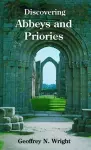 Discovering Abbeys and Priories cover