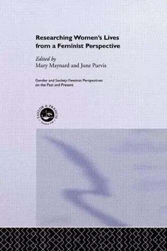 Researching Women's Lives From A Feminist Perspective cover