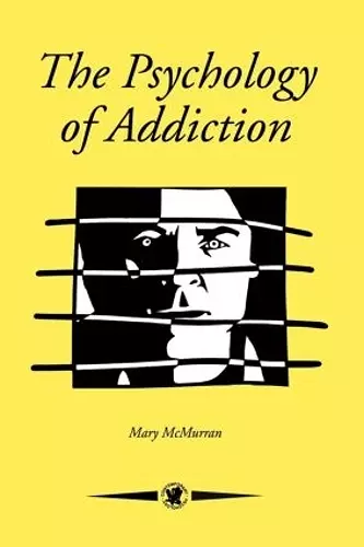 The Psychology Of Addiction cover