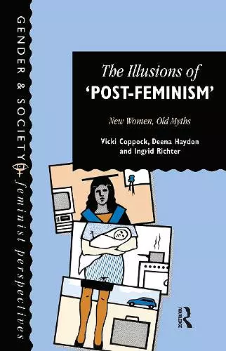 The Illusions Of Post-Feminism cover