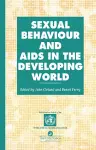 Sexual Behaviour and AIDS in the Developing World cover