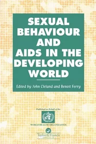 Sexual Behaviour and AIDS in the Developing World cover