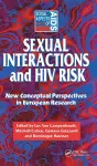Sexual Interactions and HIV Risk cover