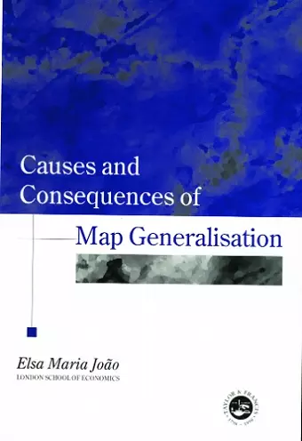 Causes And Consequences Of Map Generalization cover