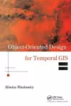 Object-Oriented Design for Temporal GIS cover