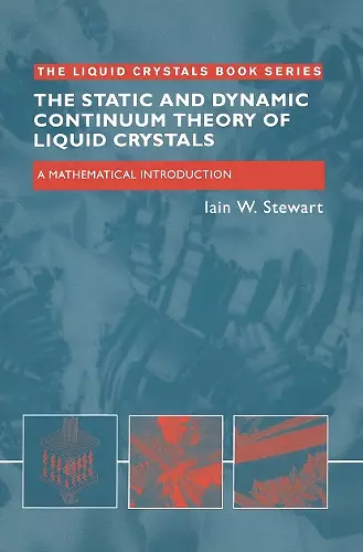 The Static and Dynamic Continuum Theory of Liquid Crystals cover