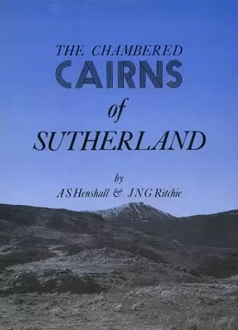 Chambered Cairns of Sutherland cover