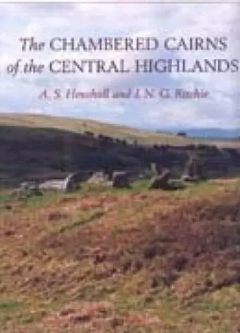 The Chambered Cairns of the Central Highlands cover