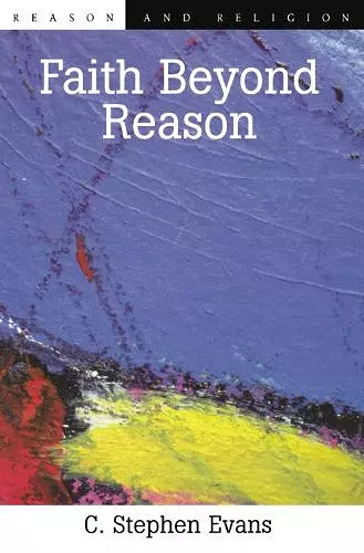 Faith Beyond Reason cover