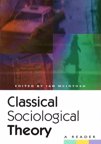 Classical Sociological Theory cover