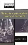 Towards a Postmodern Theory of Narrative cover