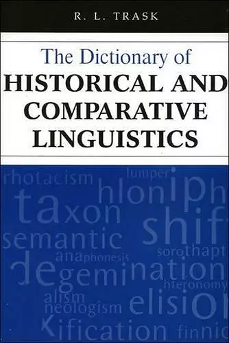 The Dictionary of Historical and Comparative Linguistics cover