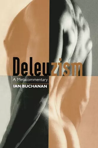 Deleuzism: A Metacommentary cover