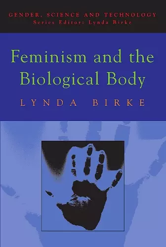 Feminism and the Biological Body cover