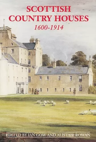 Scottish Country Houses, 1600-1914 cover