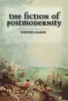 The Fiction of Postmodernity cover