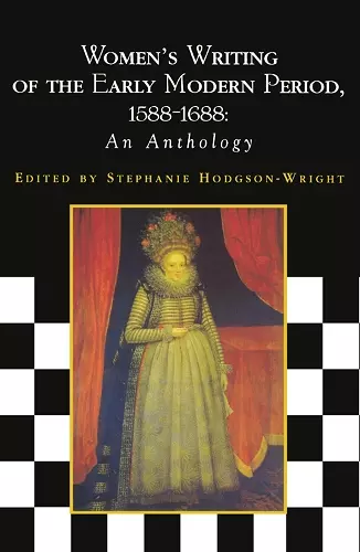 Women's Writing of the Early Modern Period 1588-1688 cover