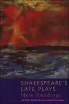 Shakespeare's Late Plays cover