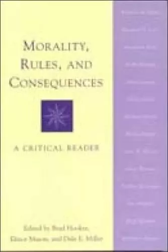 Morality, Rules and Consequences cover