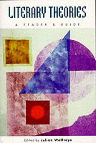 Literary Theories: A Reader and Guide cover