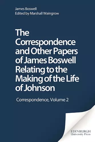The Correspondence and Other Papers of James Boswell Relating to the Making of the "Life of Johnson" cover