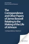 The Correspondence and Other Papers of James Boswell Relating to the Making of the "Life of Johnson" cover