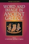 Word And Image In Ancient Greece cover