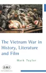 The Vietnam War in History, Literature and Film cover