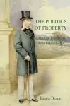 The Politics of Property cover