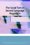 The Social Turn in Second Language Acquisition cover