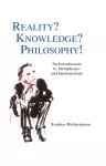 Reality? Knowledge? Philosophy! cover