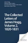 Collected Letters of James Hogg, Volume 2, 1820-1831 cover