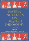 Eastern Influences on Western Philosophy cover