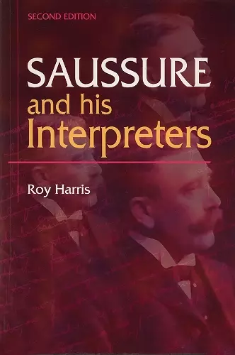 Saussure and his Interpreters cover