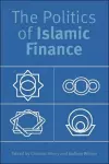 The Politics of Islamic Finance cover