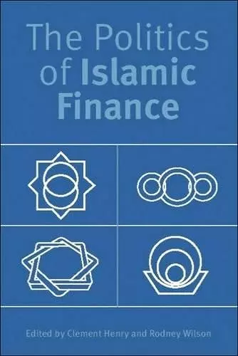 The Politics of Islamic Finance cover