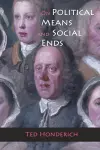 On Political Means and Social Ends cover