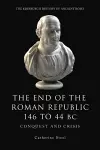 The End of the Roman Republic 146 to 44 BC cover